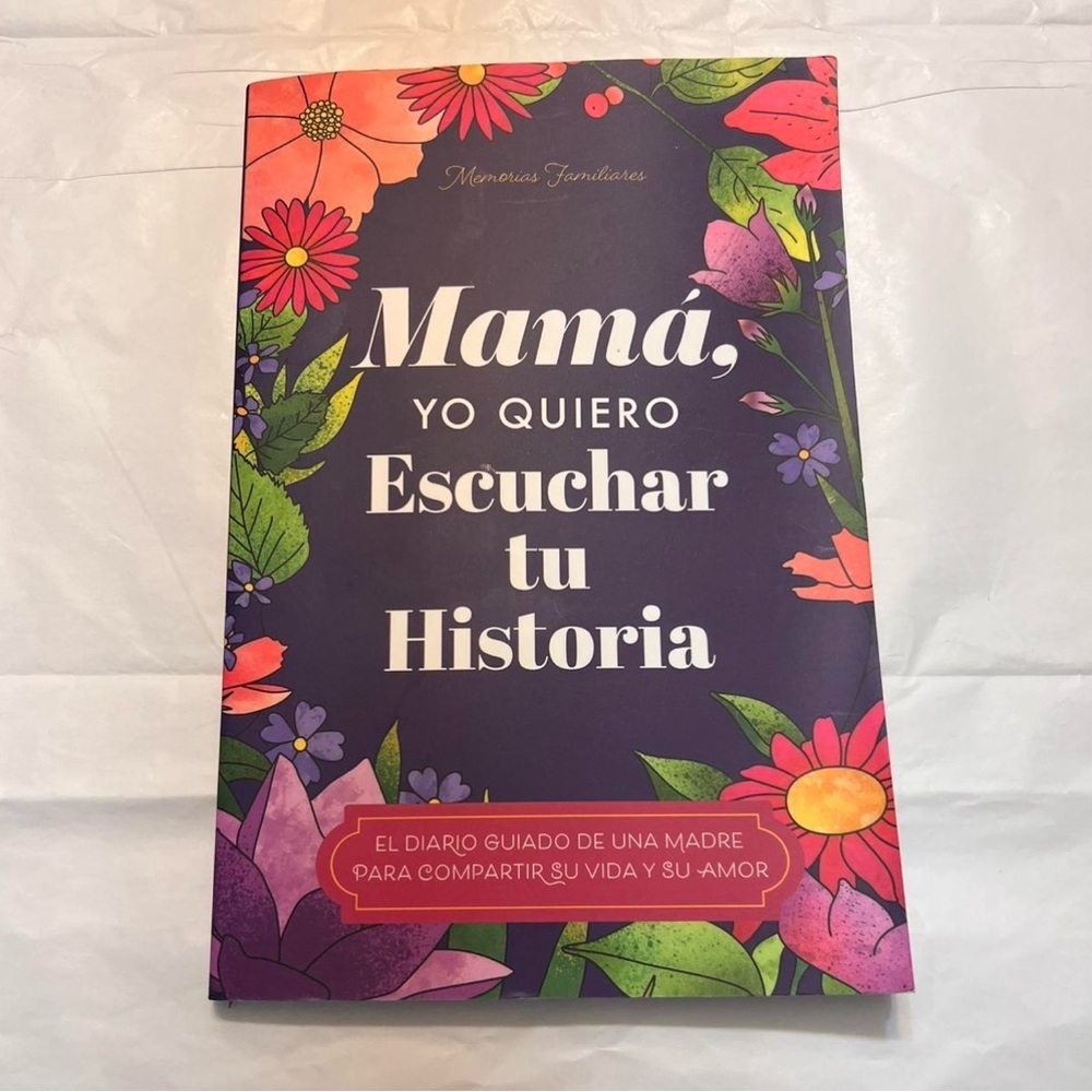 Mamá, Quiero Escuchar tu Historia: Journal (Spanish‎ Edition)